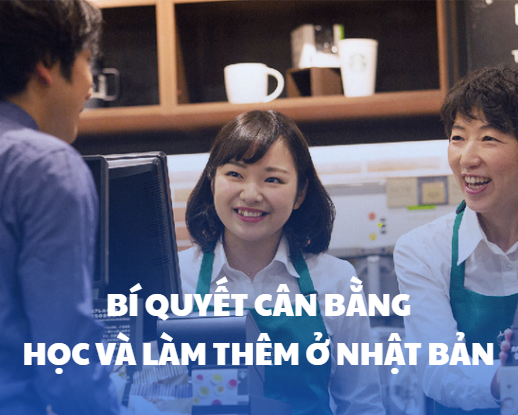 Bí quyết cân bằng giữa học tập và làm thêm khi du học Nhật Bản