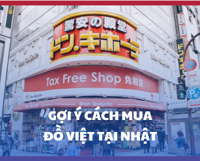 Mua đồ Việt ở đâu tại Nhật? Gợi ý địa chỉ và ứng dụng hữu ích cho người Việt